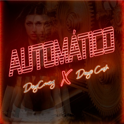 Automatico (feat. Diego Ca$h) - Single