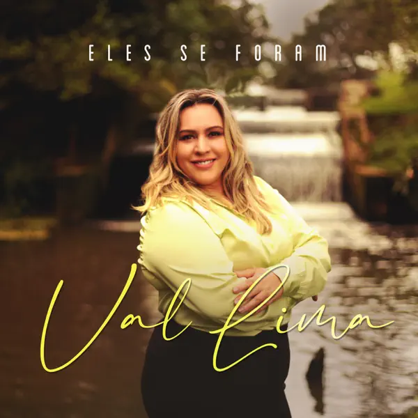 ELES SE FORAM — VAL LIMA
