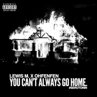 You Can't Always Go Home - Single - Lewis M.