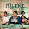 You Can Have Him Jolene - Chapel Hart