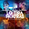 Lo Tira Pa Atrás (feat. William Del Norte) - Single