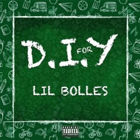 D.I.Y. (Do It for Yourself) - Single - Lil Bolles
