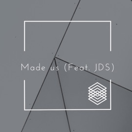 Made Us (feat. JDS) Masterloge