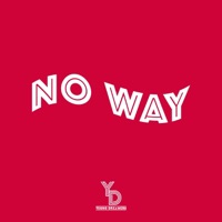 No Way - Single - YD Snap