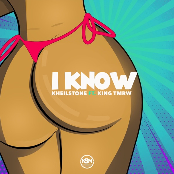 I Know (feat. King Tmrw)