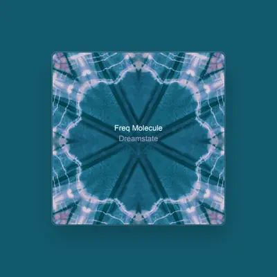 Listen to Freq Molecule, watch music videos, read bio, see tour dates & more!