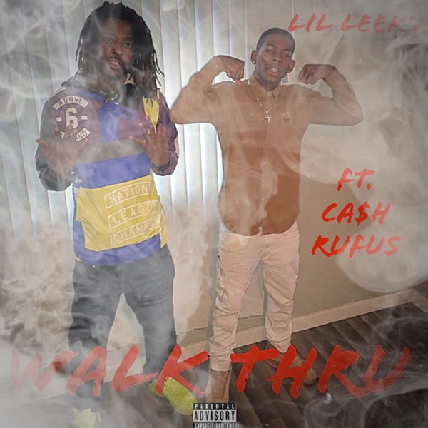 Walk Thru (feat. Ca$h Rufus)