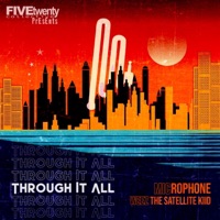 Through It All (feat. Weez the Satellite Kiid) - Single - Mic Wise