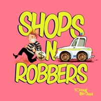 Shops 'N Robbers - Single - Tommy Brown