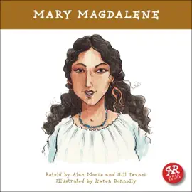 Mary Magdalene (Abridged)