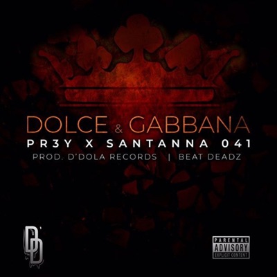Dolce & Gabbana (feat. SANTANNA - 041) - Single