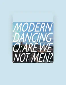 Listen to Q: Are We Not Men?, watch music videos, read bio, see tour dates & more!
