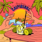 Caipirinha - Single