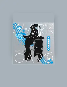 Dengarkan MARK from GARO, tonton video musik, baca bio, lihat tanggal tur & lainnya!