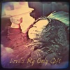 Love's My Only Gift (feat. Piyali Ganguly) - Single