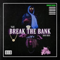Break the Bank (feat. ZeusXeus) - Single - T Lee