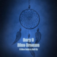 Blue Dreams (feat. Moe Baby & Bali Ky) - Single - Rory B