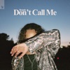 Don't Call Me - Single, 2020