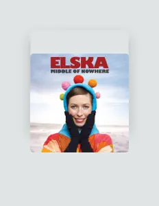 Listen to Elska, watch music videos, read bio, see tour dates & more!