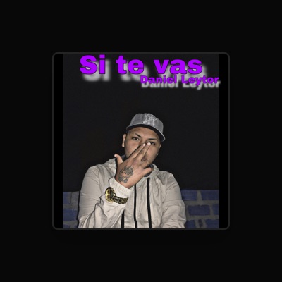Listen to Daniel Leytor, watch music videos, read bio, see tour dates & more!