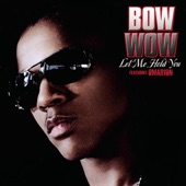 Bow Wow - Let Me Hold You (Album Version)