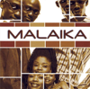 Malaika - Malaika