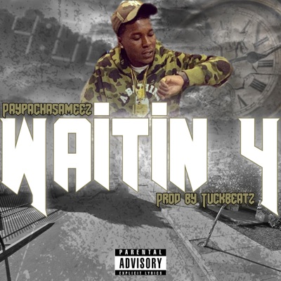 Waitin' 4 - Single