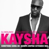 Something Going On (feat. DJ Benjimix, Gellokeyzz, G-Mixx & JustGerdy) [Kompa Gouyad Extended Mix] - Kaysha