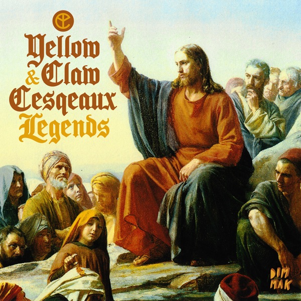 Legends - EP - Yellow Claw & Cesqeaux