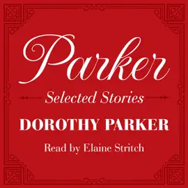 Parker: Selected Stories (Unabridged)