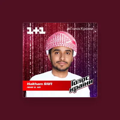 Listen to Haitham Rafi, watch music videos, read bio, see tour dates & more!