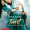 Twist of a Love Affair (Baileys-Serie 3) - Piper Rayne