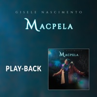 Macpela (Playback) - Single - Gisele Nascimento