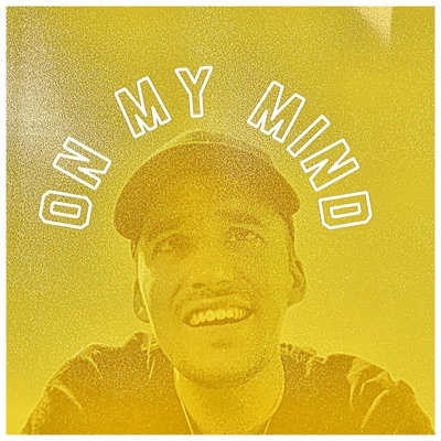 On My Mind - Single