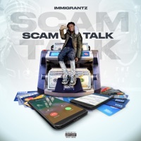Immigrantz (Scam Talk) - Single - Immigrantz