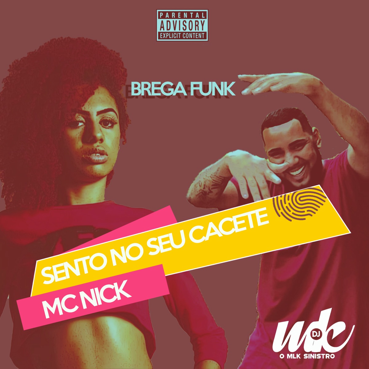 Sento no Seu Cacete (feat. DJ MK o Mlk Sinistro) [Brega Funk] - Single”  álbum de Mc Nick en Apple Music