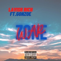 WAR ZONE (feat. Gonzoe) - Single - Lavish RIch