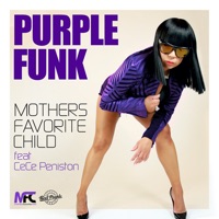 Purple Funk (feat. CeCe Peniston) - EP - Mothers Favorite Child