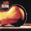 Lucille - B.B. King