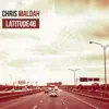 Chris Maldah - Nouvelle latitude