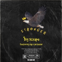 Stronger (feat. Jay Cartesian) - Single - Big $crape