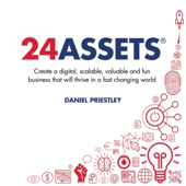 24 Assets - Daniel Priestley