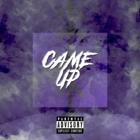 Came Up - Single - Luwivee