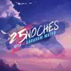 MYA - 25 NOCHES (feat. Abraham Mateo)