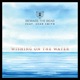 Wishing on the Water feat Sean Smith Single