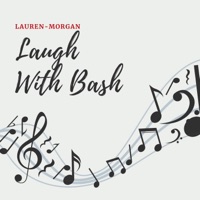 Laugh With Bash (feat. Bash the Entertainer) - Single - Lauren-Morgan