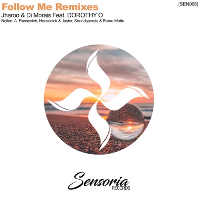 Follow Me Remixes (feat. DOROTHY O) - EP