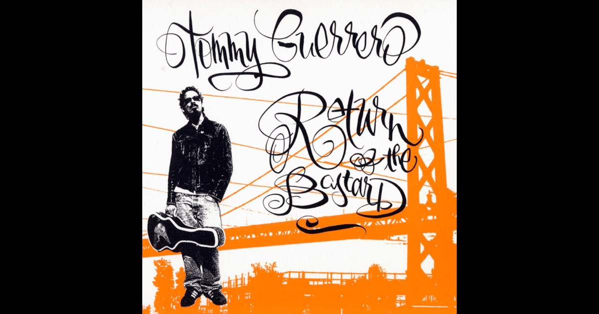 Return of the Bastard – Album von Tommy Guerrero – Apple Music