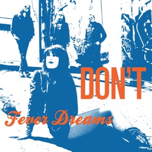 Fever Dreams