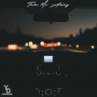 Take Me Away - Single - YD Snap